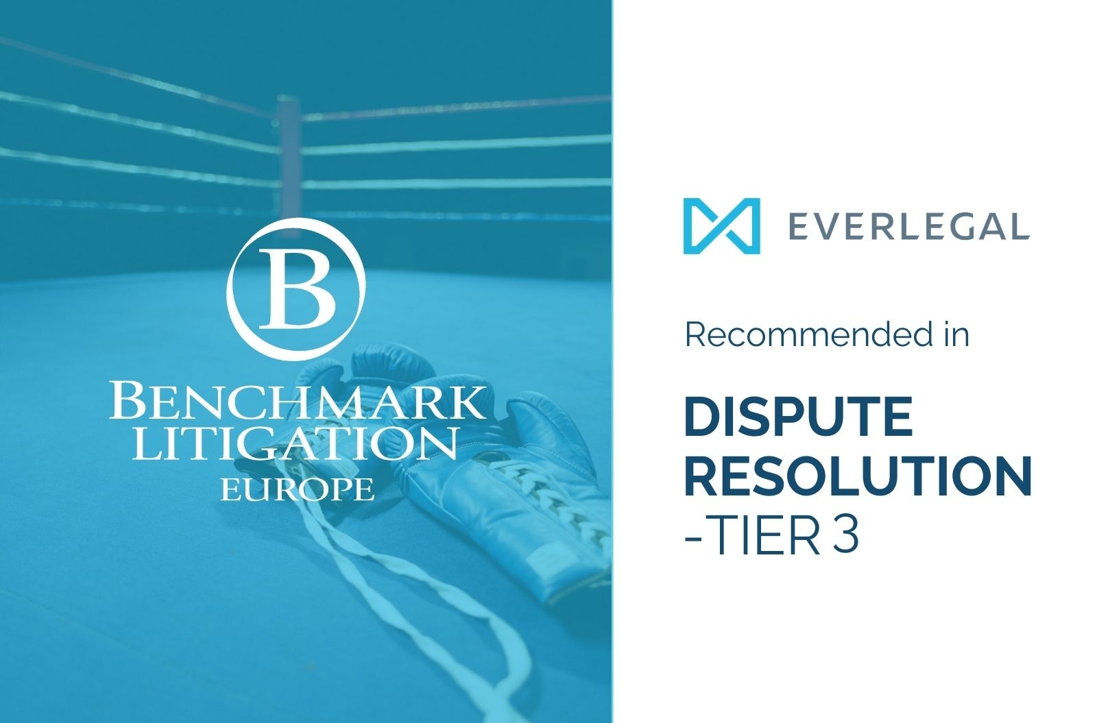 EVERLEGAL in Benchmark Litigation Europe 2021 rankings
