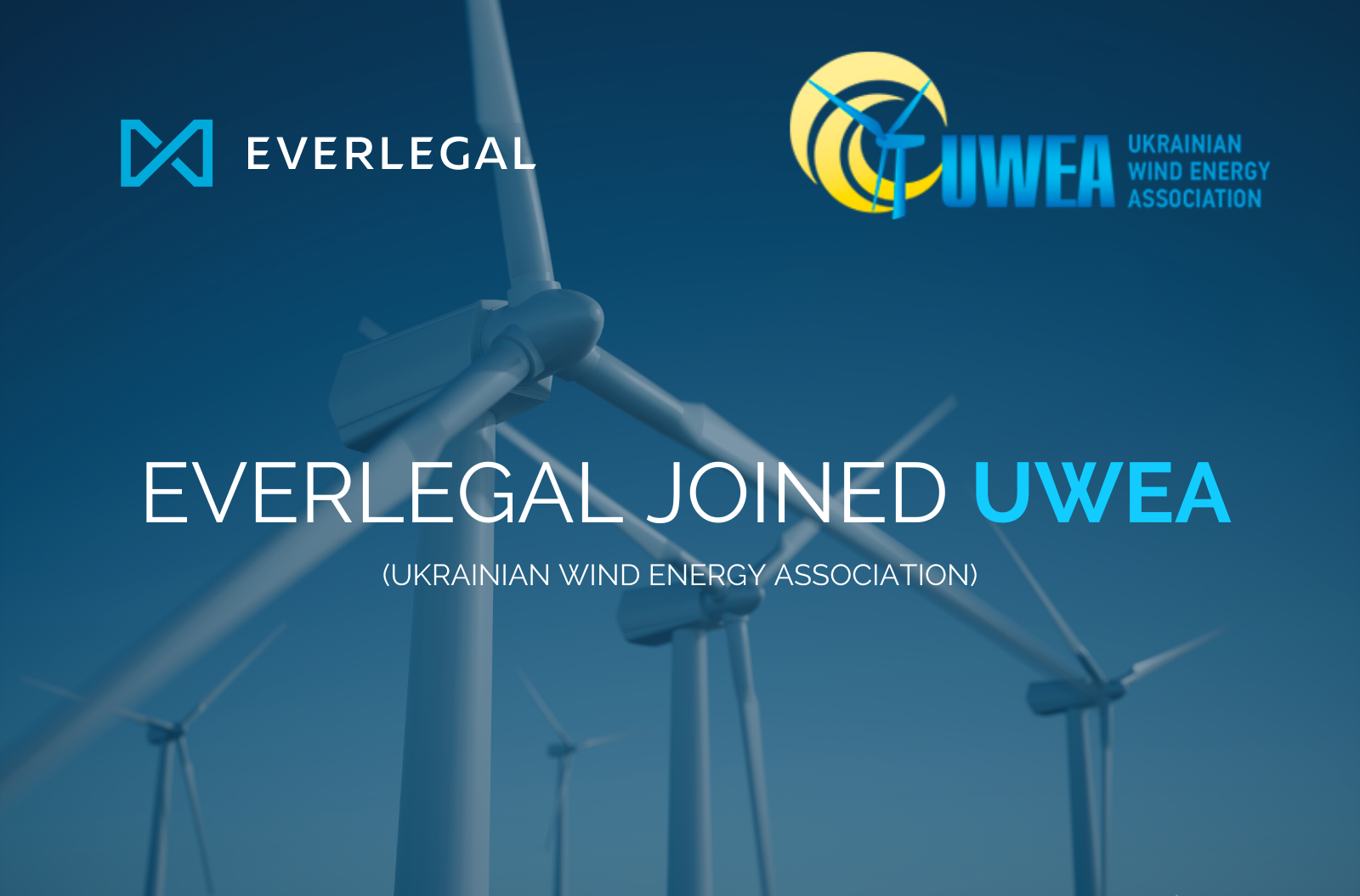 EVERLEGAL joined UWEA (Ukrainian Wind Energy Association)