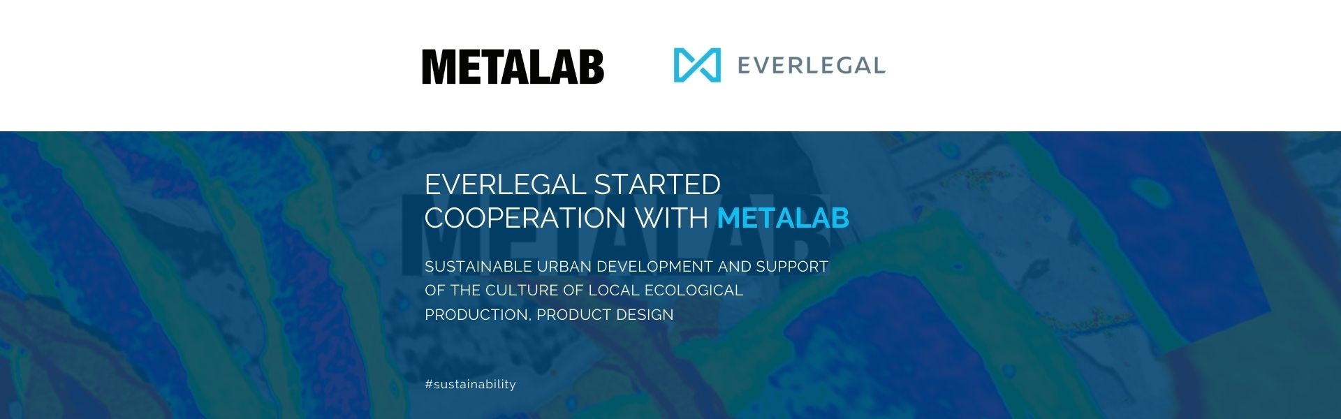 EVERLEGAL started cooperation with MetaLab
