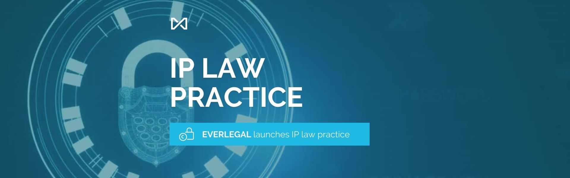 EVERLEGAL launches IP law practice