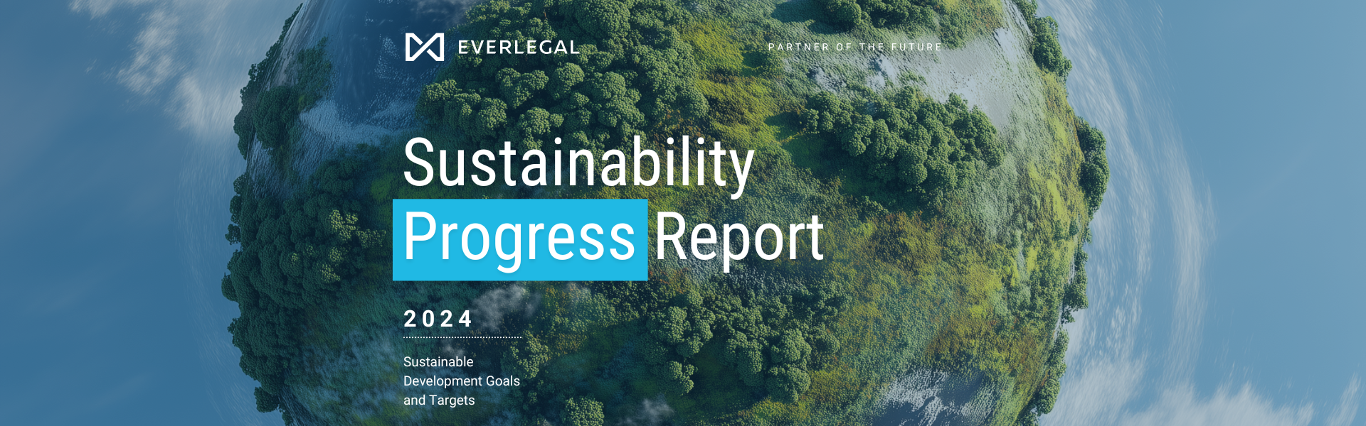 EVERLEGAL Sustainability Progress Report 2024