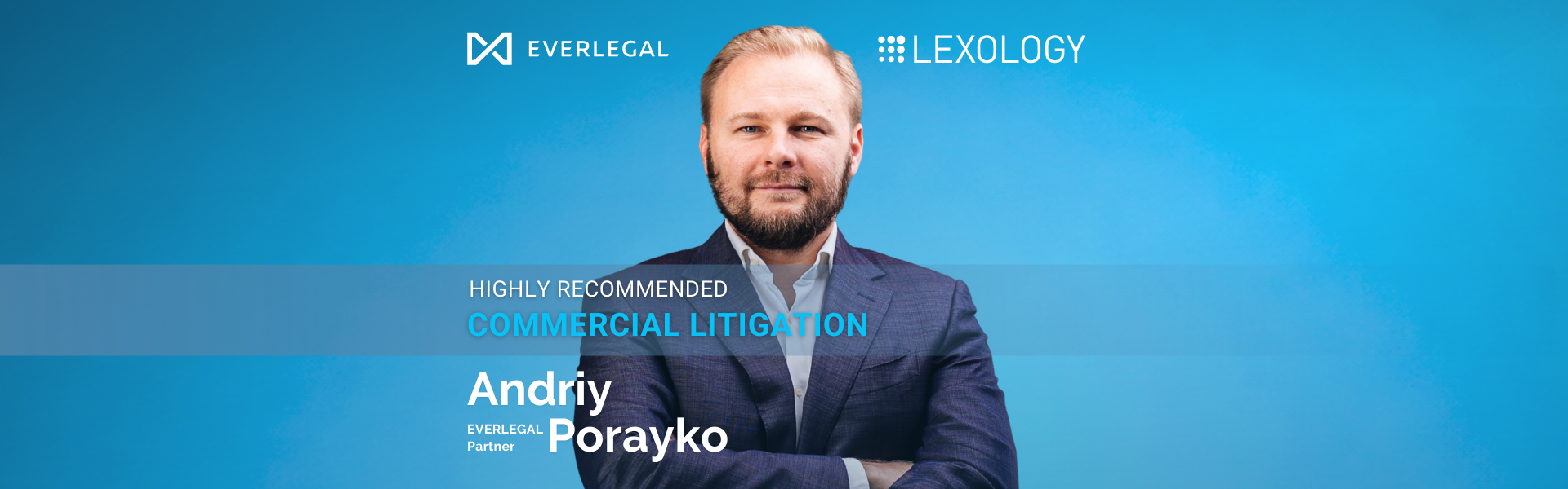 Партнер EVERLEGAL Андрій Порайко відзначений у практиці комерційних спорів у рейтингу Lexology Index 2026