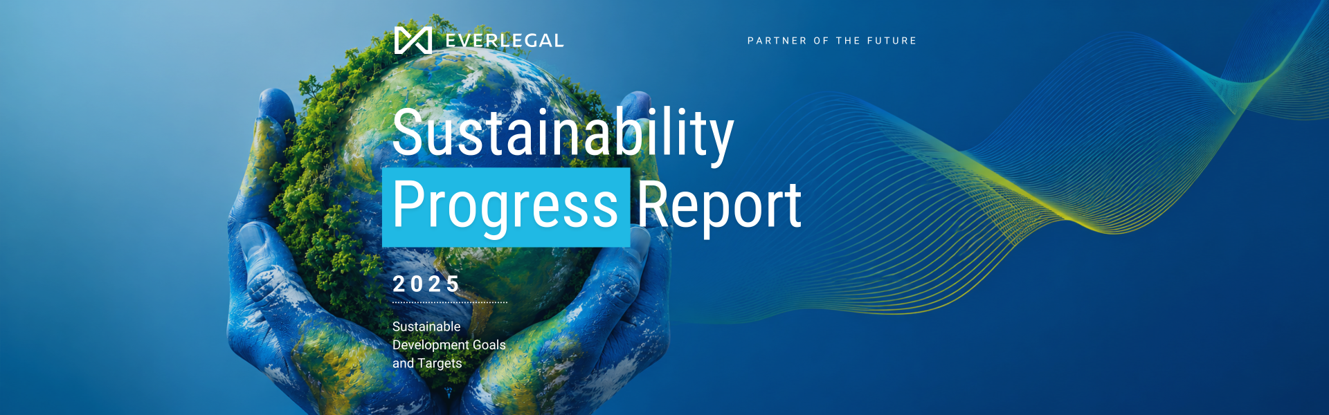 EVERLEGAL SUSTAINABILITY PROGRESS REPORT 2025