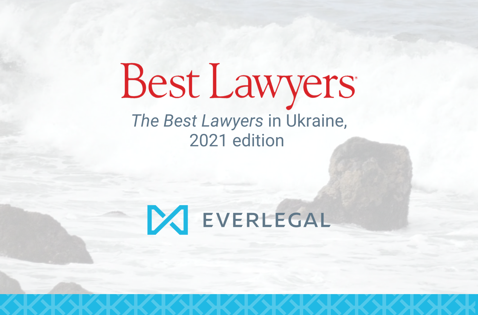 EVERLEGAL partners are recommended by The Best Lawyers 2021 in Ukraine